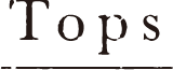 Tops