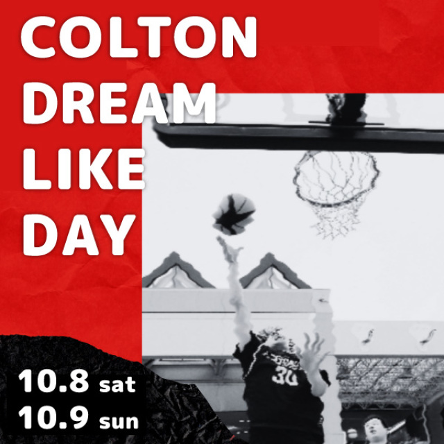 ※開催延期※ COLTON DREAM LIKE DAY 